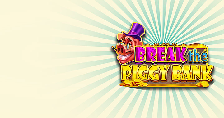 Break the Piggy Bank
